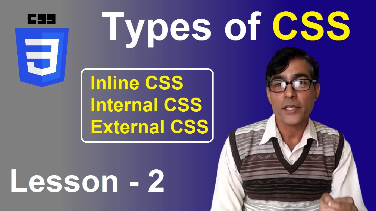 Arten von CSS | CSS-Tutorial Lektion - 2 | Inline-CSS, internes CSS und